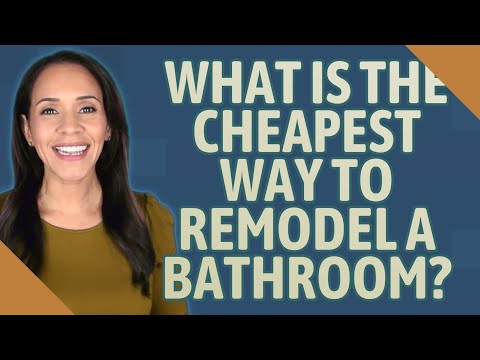 What Is The Cheapest Way To Remodel A Bathroom?