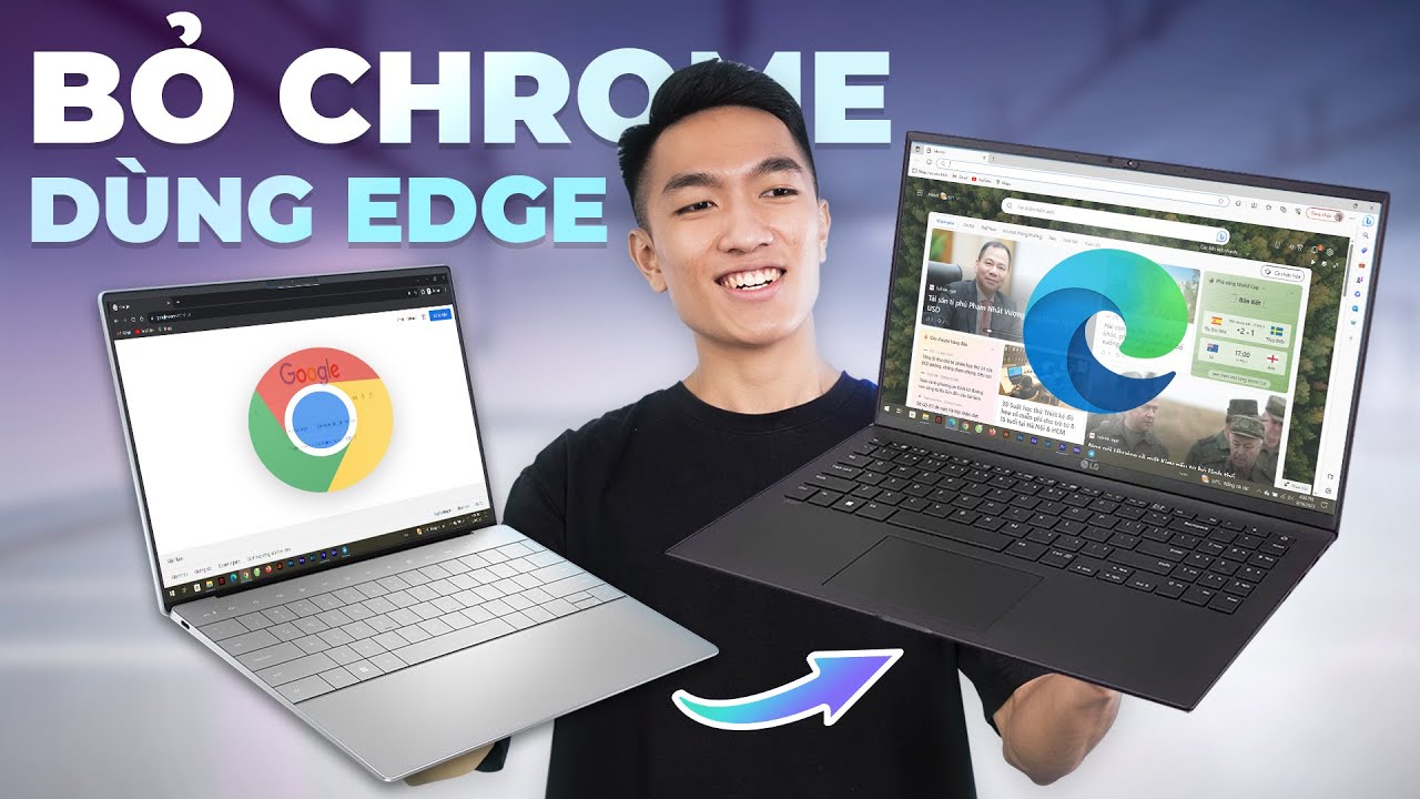 Outline Video Mình đã bỏ Chrome qua EDGE dùng được 4 tháng - Đây là trải nghiệm
