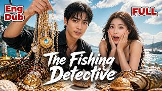 【ENG DUB】😎His Fishing Power Made Him Rich—Until He Started to Catch Crimes🔥