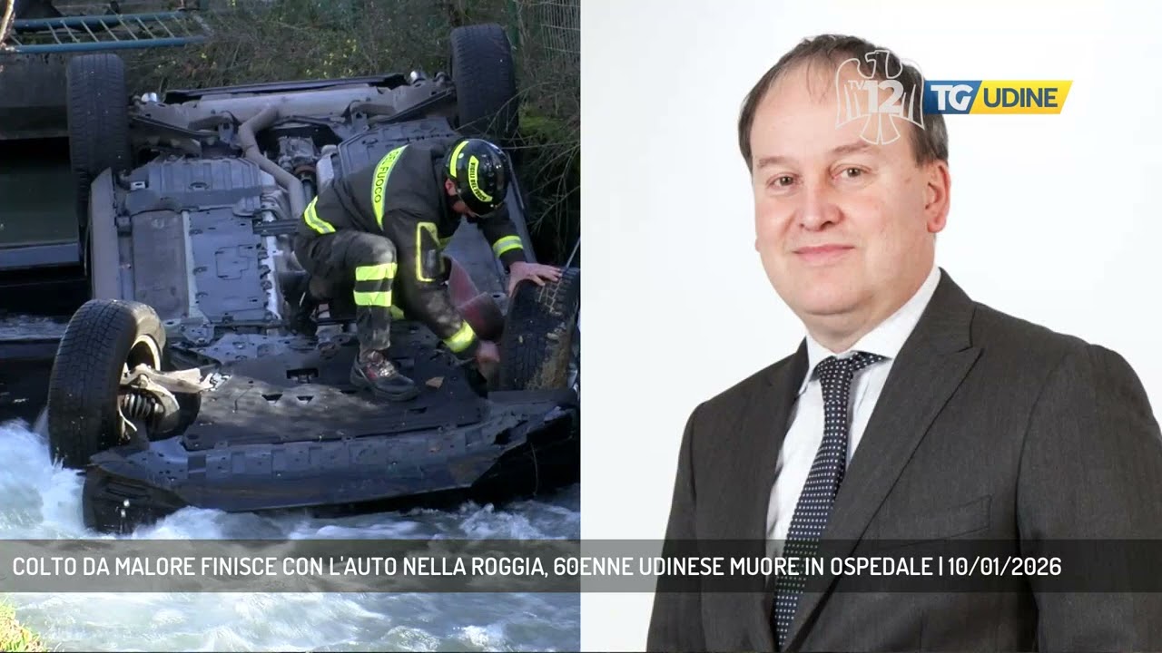 COLTO DA MALORE FINISCE CON L'AUTO NELLA ROGGIA, 60ENNE UDINESE MUORE IN OSPEDALE | 10/01/2026