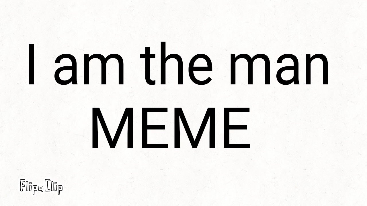 I Am The Man (Animation Meme) | FlipaClip - YouTube