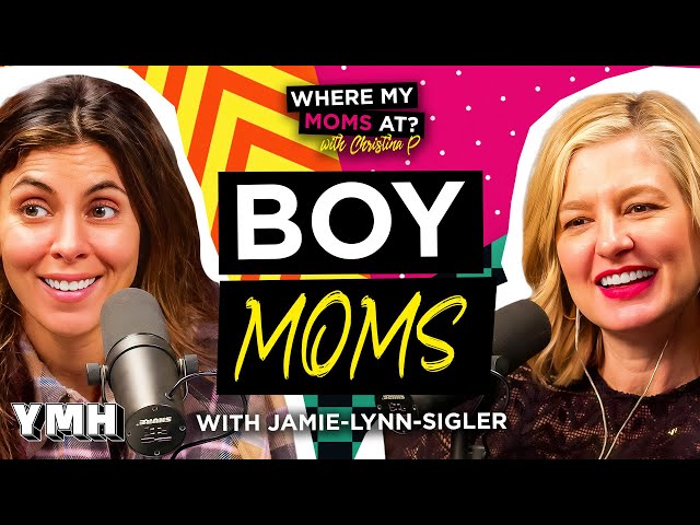 Boy Moms w/ Jamie-Lynn Sigler | Where My Mom's At? Ep. 225