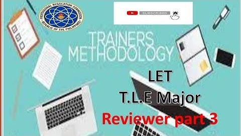 TLE Reviewer (Trainers Methodology Part3)