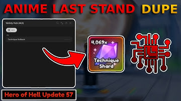 [🔥Hero Of Hell Godly ] Anime Last Stand ROLLBACK/DUPE SCRIPT