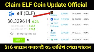 Claim ELF $16.48 Binance & More Exchange Listed Airdrop 2021 Big Airdrop Jackpot Trade Coin ELF