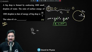 A big drop is formed by coalescing 1000 small droplets of water. The ratio of surface energy of 1000