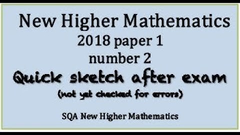 2018 SQA Higher Mathematics paper 1 No. 2