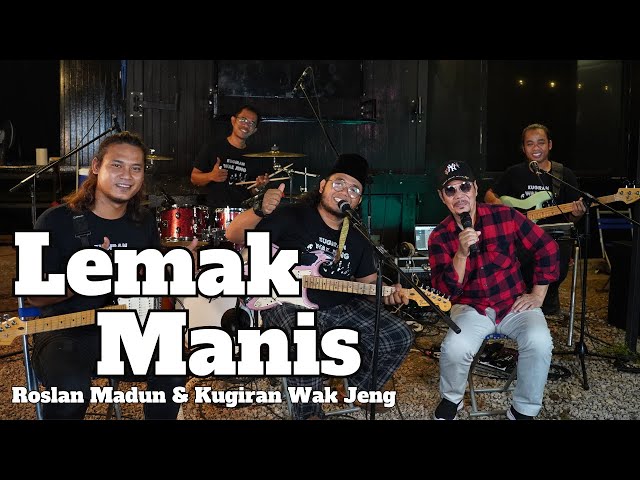 LEMAK MANIS - Roslan Madun u0026 Kugiran Wak Jeng (Live Version) #WakJengJammingShow class=