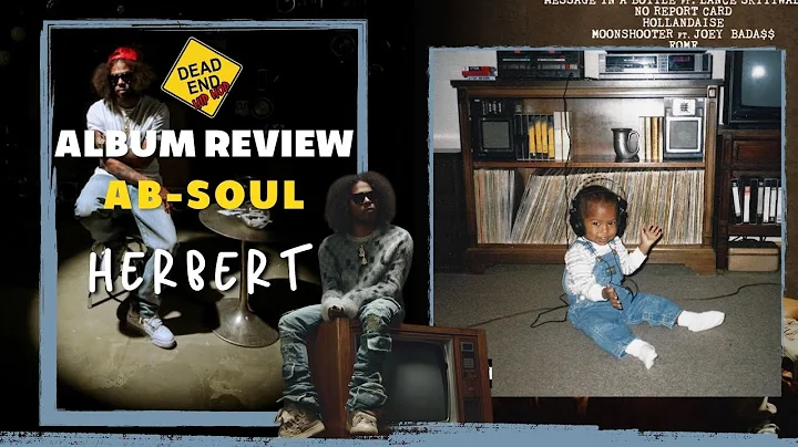 Album Review | Ab-Soul - Herbert