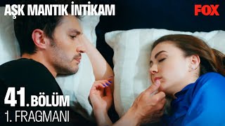 Aşk Mantık İntikam 41. Bölüm 1. Fragmanı