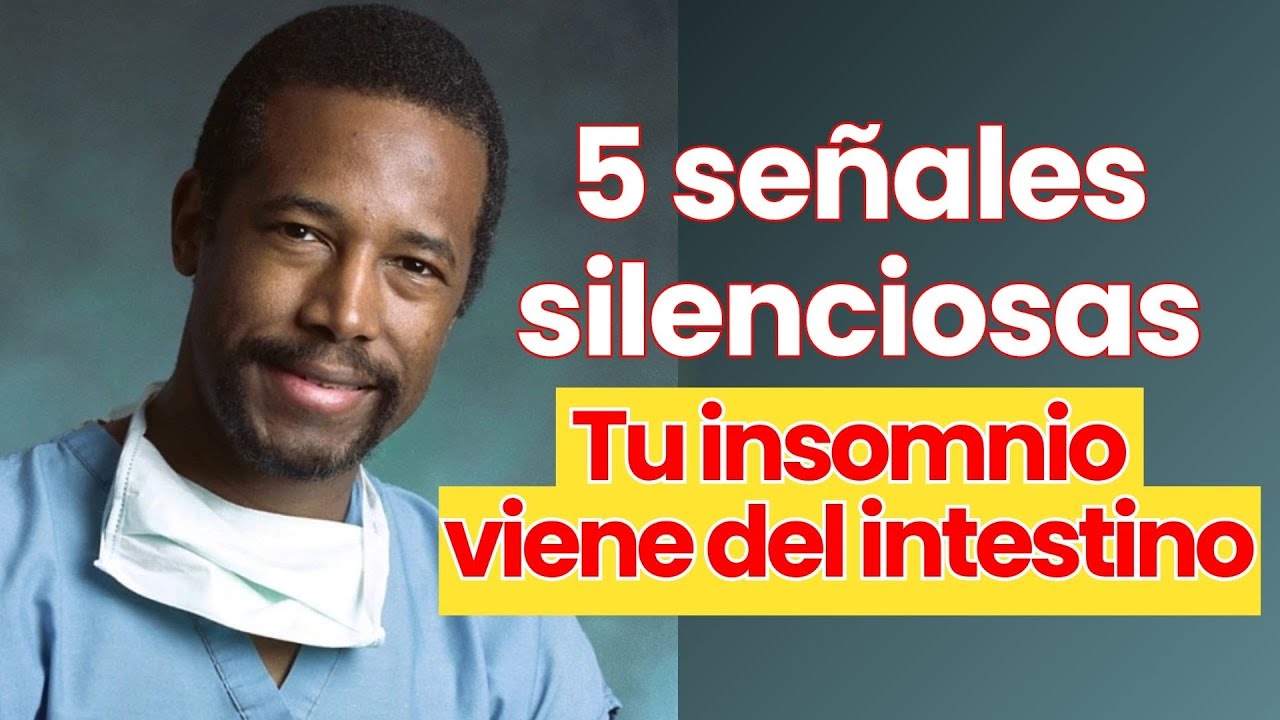 5 señales de que tu falta de sueño viene del intestino – Ben Carson