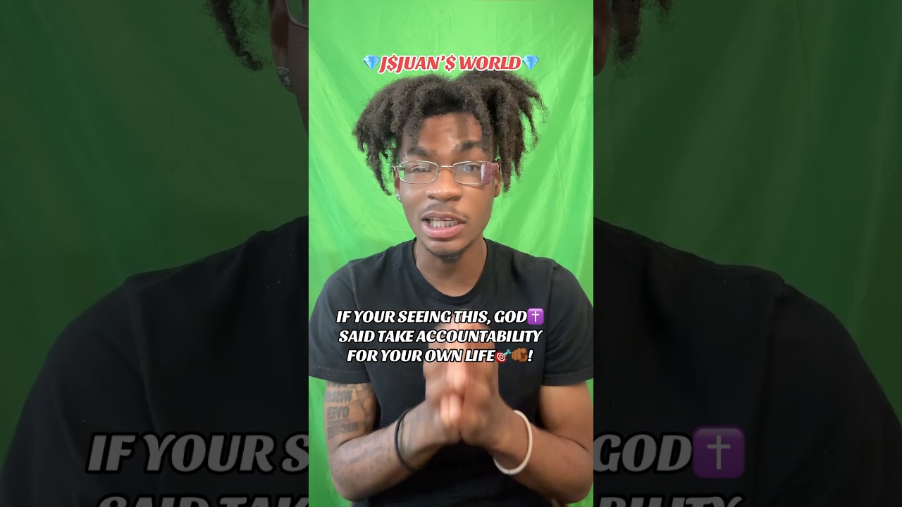 God✝️ Said Take Accountability For Your Own Life🎯🫵🏾! 