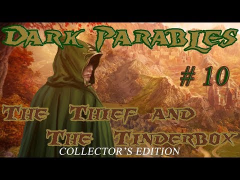 Letu0027s Play ~ Dark Parables: The Thief and The Tinderbox Collectoru0027s Edition [Part 10]