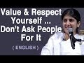 Value &amp; Respect Yourself ... Don&#39;t Ask People For It: Part 3: BK Shivani at Hobart, Australia