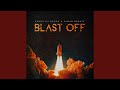 Blast Off Radio Edit mp3