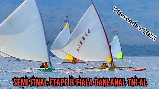 Semi Final Etape Ke II Lomba Perahu Layar Danlanal TNI AL Kab. Banyuwangi 3 Desember 2023