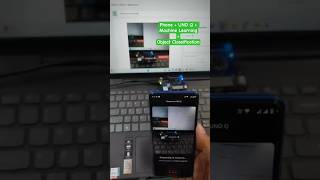 🤖Object Classification on UNO Q | Arduino APP LAB #machinelearning #artificialintelligence #iot