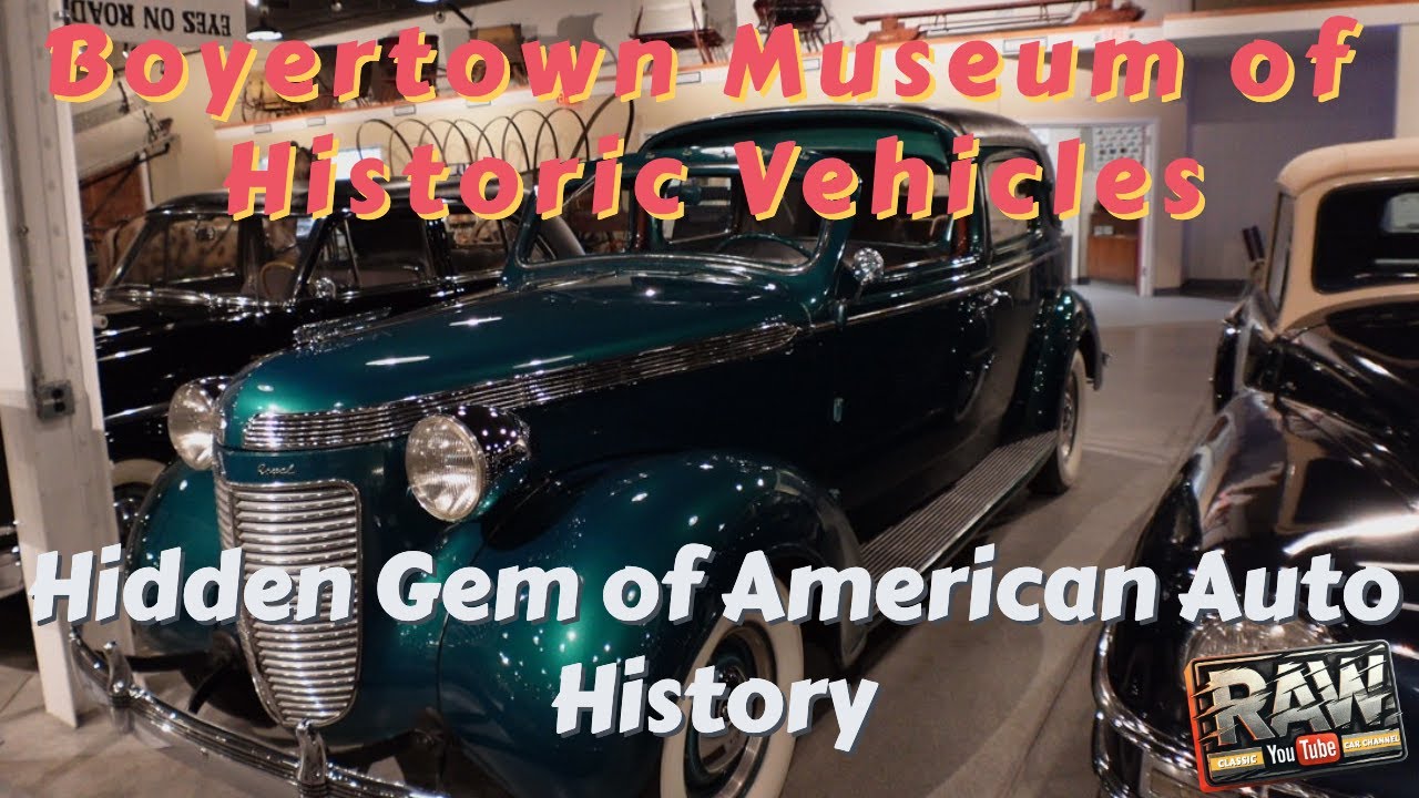 Boyertown Museum of Historic Vehicles