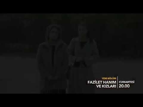 Fazilet hanım ve kızları 30. bölüm fregmanı