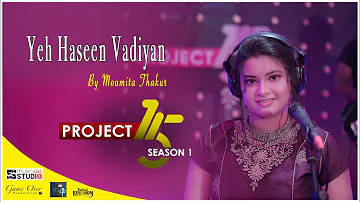 Yeh Haseen Vadiyan | Moumita | Project 15 season 1 | Episode 6 | Roja