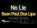 Sean Paul, Dua Lipa - No Lie (Karaoke Version)