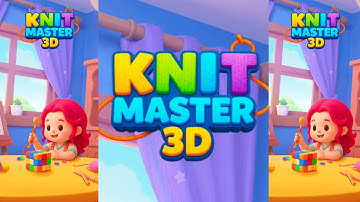 Knit Master 3D Level 1 | Let’s Solve the Puzzle!