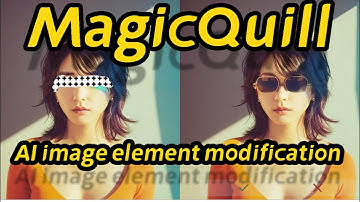 MagicQuill,AI image element modification ,requires 40G of local hard disk space , 12G video memory
