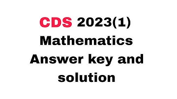 CDS 2023 mathematics paper solution and answer key By Sandeep Brar