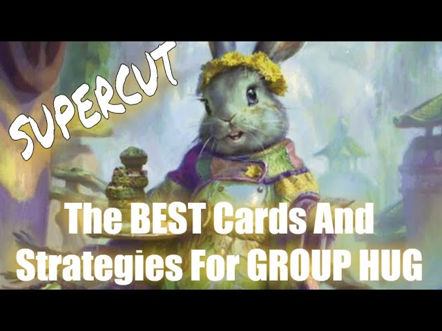 Ultimate GROUP HUG EDH Guide: Cards and Tips to SMOTHER Your Opponents