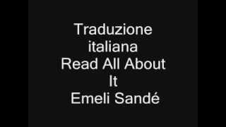 Traduzione italiana Read All About It - Emeli Sandé