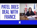 Priti Patel Does DEAL With France