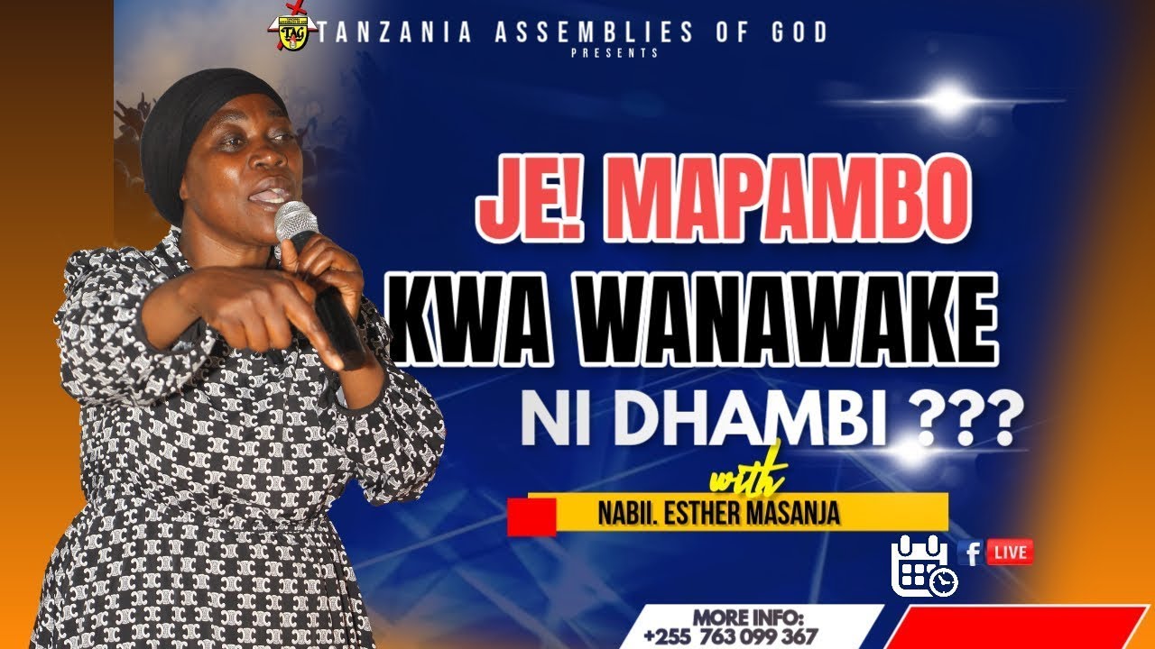#live :Day 1_KUJIPAMBA KWA WANAWAKE WENGI CHANZO CHA MAKUFURU NDANI  YA KANISA NABII ESTHER MASANJA