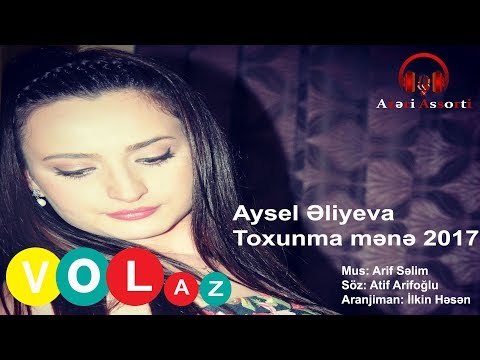 Aysel Eliyeva - Toxunma | Azeri Music [OFFICIAL]