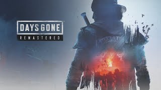 (PS5) Days Gone Remastered - Survival 2 Difficulty From Scratch Part 8 Lets Play!