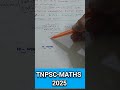 Tnpsc-group-2,2A,1,4(2025),DRB/SRB/DCCB, RRB JE DMS CMA CS MS, Tntet-1,2, NMMS, Trust, SSC-CGL,Maths