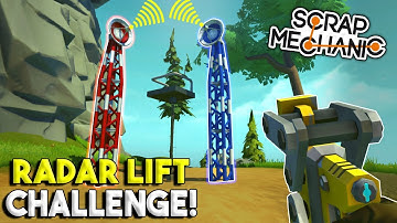 RADAR INSTALLATION CHALLENGE! - Scrap Mechanic Multiplayer Gameplay - Lift Build Challenge