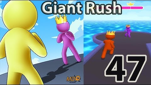 Giant Rush! - Gameplay Walkthrough Part 47
