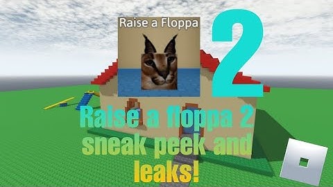 Raise a floppa sneak peek and leaks (raise a floppa 2)