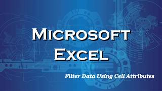 Full Excel 2016 Filter Data Using Cell Attributes (conditional formatting) News