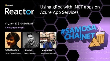 Using gRpc with .NET apps on Azure App Services  | #SamosaChai.NET
