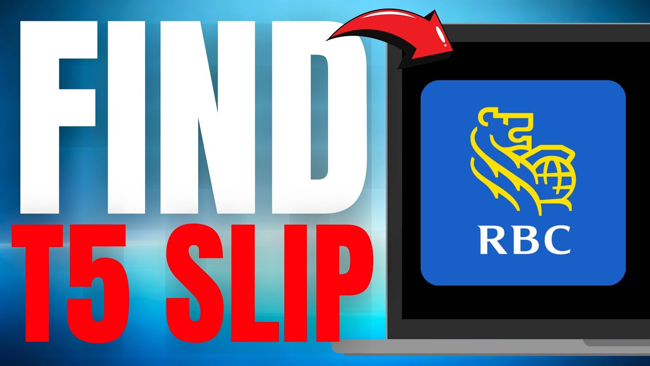 T5 Rbc Where to Find T5 Slip on RBC MOBILE App! (UPDATED EASY GUIDE) [2025 ...