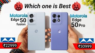 Motorola Edge 50 fusion vs Motorola Edge 50 Pro