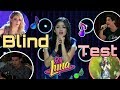 Blind Test Soy Luna : Trouve la chanson !