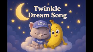 Twinkle Dream Song 🌙⭐ | Bedtime Lullaby for Kids [HD 1080]