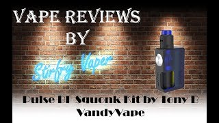 VandyVape Pulse BF Squonk Kit Review and Build