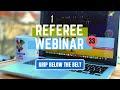 REFEREE WEBINAR PART³³ - GRIP BELOW BELT