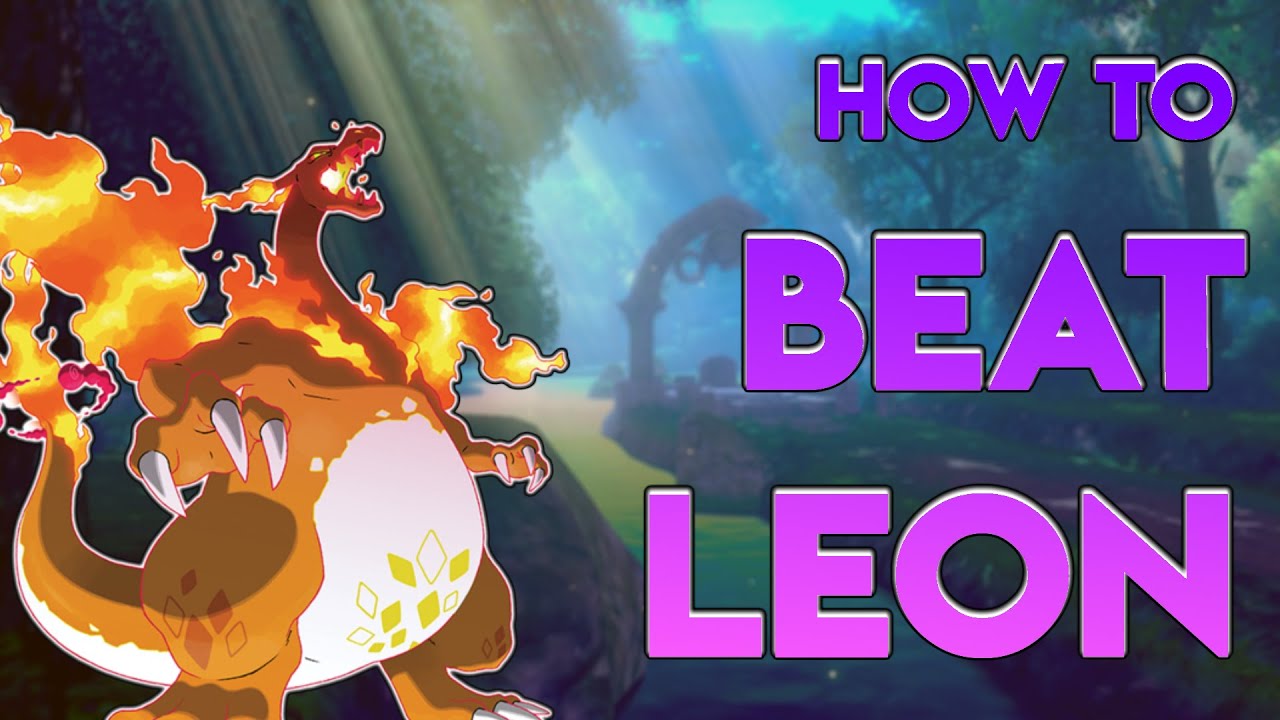 How To Beat Leon In Pokemon Sword & Shield!