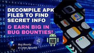 APK Decompilation for Bug Bounty: Discover Hidden API Keys &amp; Tokens