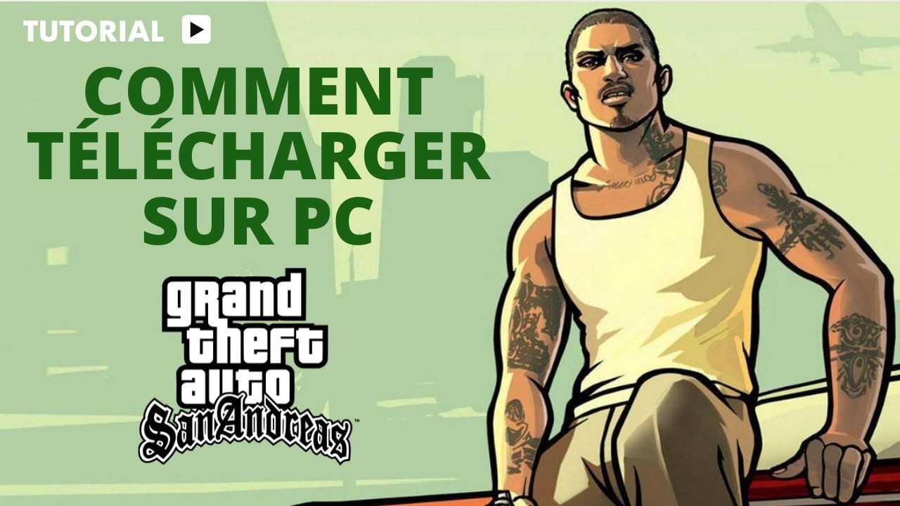 Comment télécharger GTA San Andreas sur pc YouTube