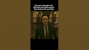 Loki met Thor before his sacrifice in loki season 2 #shorts